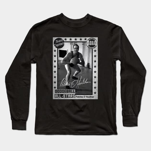 Patches O' Houlihan Trading Card Long Sleeve T-Shirt by Bigfinz